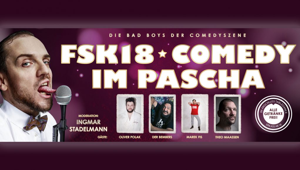 FSK18 - Comedy im Pascha FSK18 - Comedy im Pascha